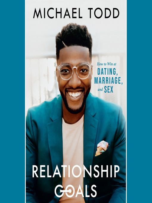 Title details for Relationship Goals by Michael Todd - Wait list